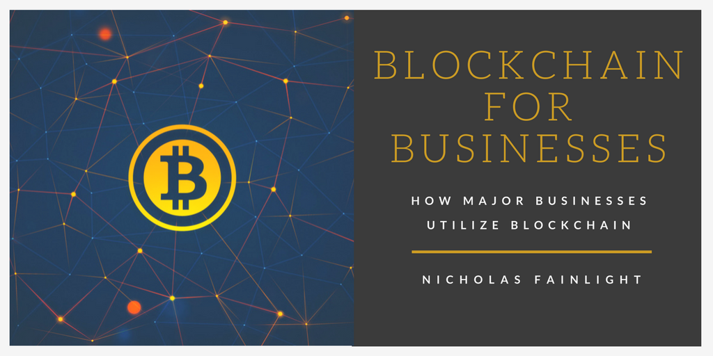 Nicholas Fainlight: Blockchain for Businesses